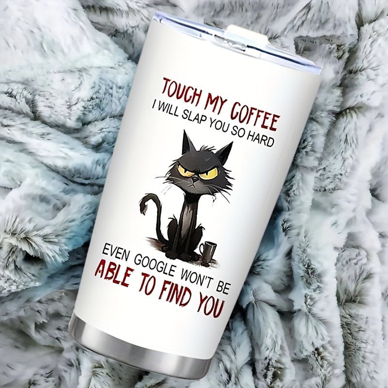 Cat Shop Boys - 1pc Fun 20oz "Touch My Coffee" Stainless Steel Tumbler - Insulated Travel Mug With Humorous Quote, Perfect Gift For Coffee Enthusiasts & Loved Ones