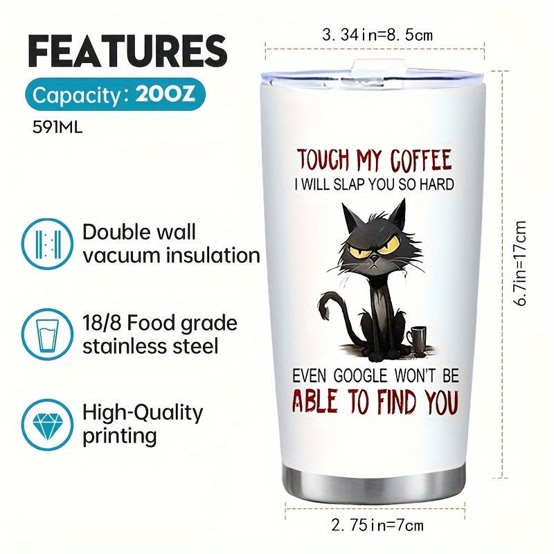 Cat Shop Boys - 1pc Fun 20oz "Touch My Coffee" Stainless Steel Tumbler - Insulated Travel Mug With Humorous Quote, Perfect Gift For Coffee Enthusiasts & Loved Ones