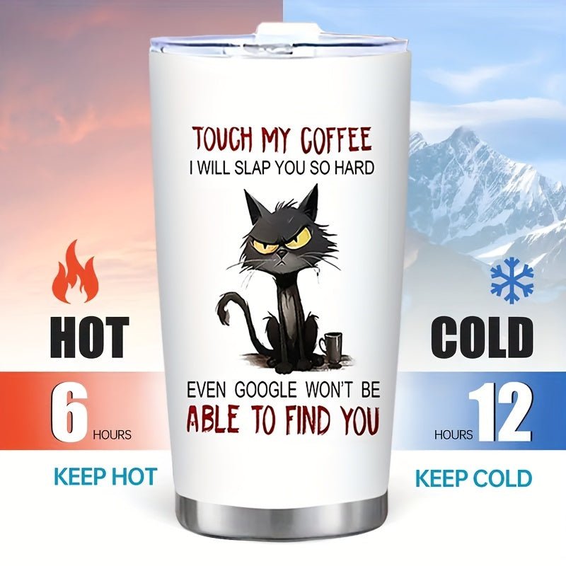 Cat Shop Boys - 1pc Fun 20oz "Touch My Coffee" Stainless Steel Tumbler - Insulated Travel Mug With Humorous Quote, Perfect Gift For Coffee Enthusiasts & Loved Ones