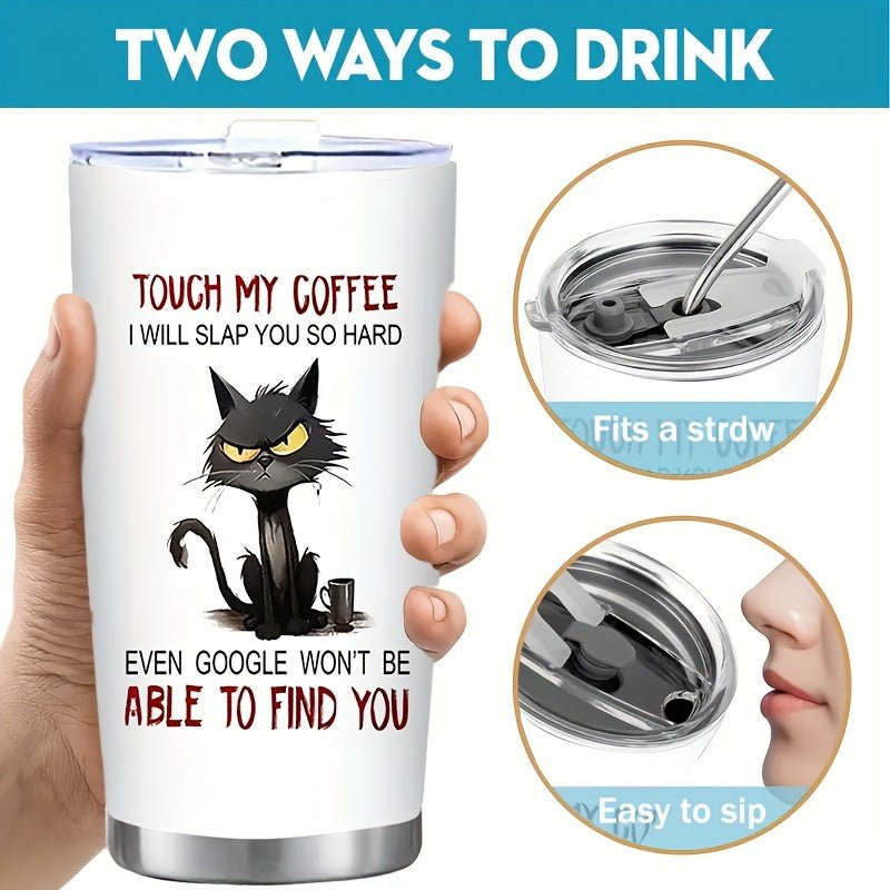 Cat Shop Boys - 1pc Fun 20oz "Touch My Coffee" Stainless Steel Tumbler - Insulated Travel Mug With Humorous Quote, Perfect Gift For Coffee Enthusiasts & Loved Ones